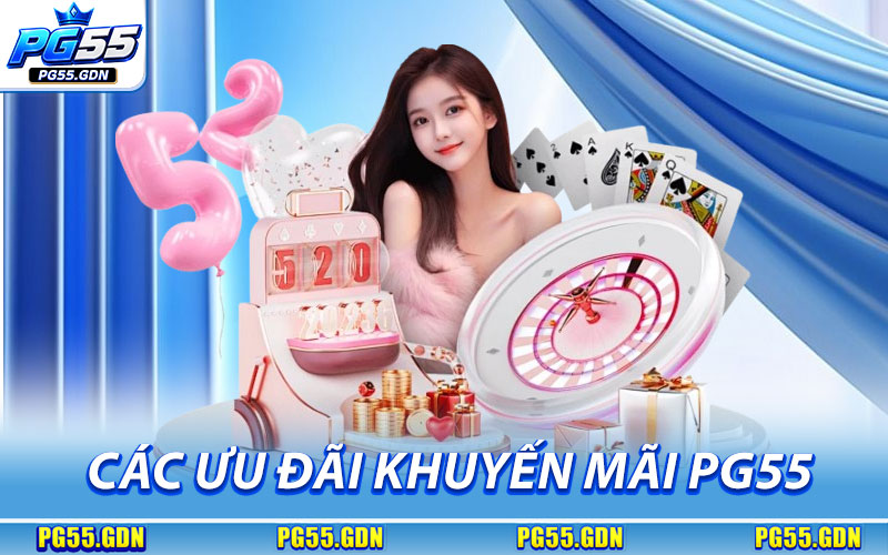 Các Ưu Đãi Khuyến Mãi PG55